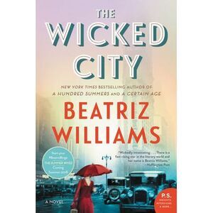 The Wicked City -- Beatriz Williams